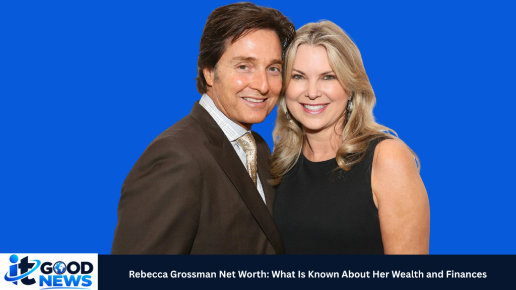 rebecca grossman net worth