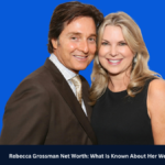 rebecca grossman net worth