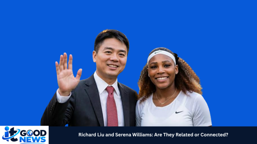 richard liu and serena williams